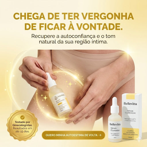 Sérum Clareador Íntimo BelleVitta® + Brindes Exclusivos