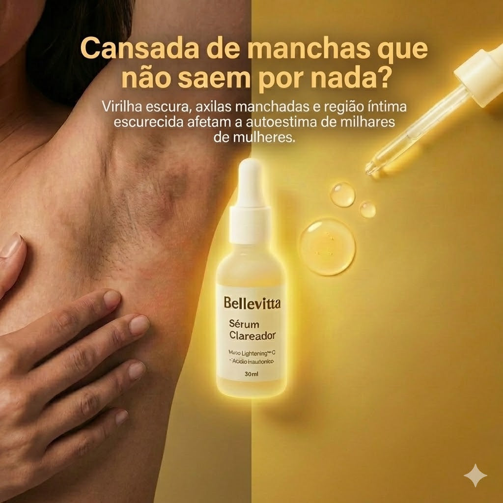 Sérum Clareador Íntimo BelleVitta® + Brindes Exclusivos